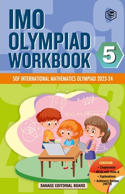 Seller image for SPH International Mathematics Olympiad (IMO) Workbook for Class 5 - MCQs, Previous Years Solved Paper and Achievers Section - SOF Olympiad Preparation (Paperback or Softback) for sale by BargainBookStores