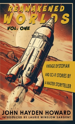 Bild des Verkufers fr Reawakened Worlds: Vintage Dystopian and Sci-fi Stories by a Master Storyteller (Hardback or Cased Book) zum Verkauf von BargainBookStores