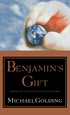 Image du vendeur pour Benjamin's Gift (Hardback or Cased Book) mis en vente par BargainBookStores
