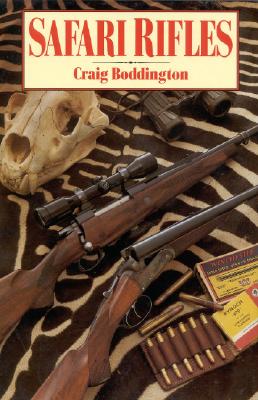 Seller image for Safari Rifles: Doubles, Magazine Rifles, and Cartridges for African Hunting (Hardback or Cased Book) for sale by BargainBookStores