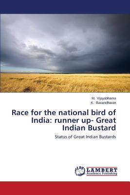 Seller image for Race for the national bird of India: runner up- Great Indian Bustard (Paperback or Softback) for sale by BargainBookStores