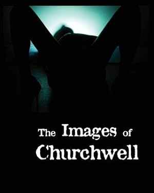Bild des Verkufers fr The images of Churchwell (Paperback or Softback) zum Verkauf von BargainBookStores