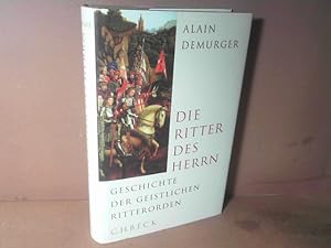 Seller image for Die Ritter des Herrn. Geschichte der geistlichen Ritterorden. for sale by Antiquariat Deinbacher