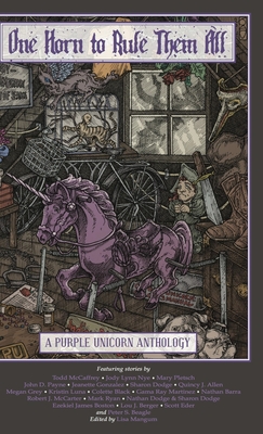 Bild des Verkufers fr One Horn to Rule Them All: A Purple Unicorn Anthology (Hardback or Cased Book) zum Verkauf von BargainBookStores