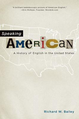 Immagine del venditore per Speaking American: A History of English in the United States (Paperback or Softback) venduto da BargainBookStores