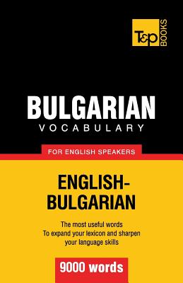 Image du vendeur pour Bulgarian vocabulary for English speakers - 9000 words (Paperback or Softback) mis en vente par BargainBookStores