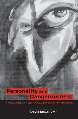 Imagen del vendedor de Personality and Dangerousness: Genealogies of Antisocial Personality Disorder (Paperback or Softback) a la venta por BargainBookStores