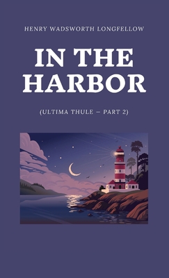 Bild des Verkufers fr In the Harbor (Ultima Thule - Part 2) (Hardback or Cased Book) zum Verkauf von BargainBookStores
