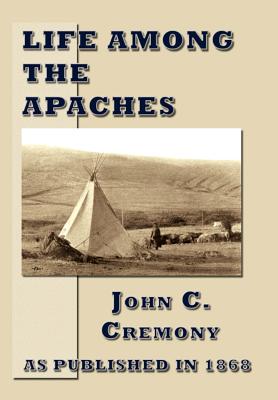 Seller image for Life Among the Apaches (Hardback or Cased Book) for sale by BargainBookStores