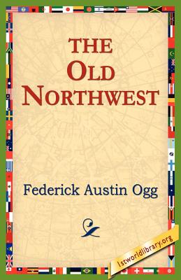Seller image for The Old Northwest (Paperback or Softback) for sale by BargainBookStores