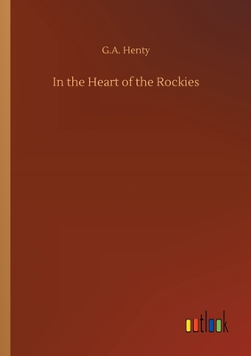Seller image for In the Heart of the Rockies (Paperback or Softback) for sale by BargainBookStores