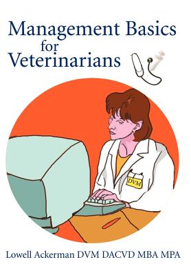 Seller image for Management Basics for Veterinarians (Hardback or Cased Book) for sale by BargainBookStores