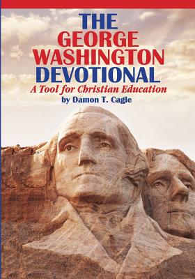 Seller image for The George Washington Devotional: A Tool for Christian Education (Paperback or Softback) for sale by BargainBookStores