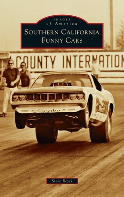 Seller image for Southern California Funny Cars (Hardback or Cased Book) for sale by BargainBookStores