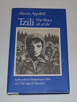 Seller image for Tzili: The Story of a Life for sale by Bibliomadness