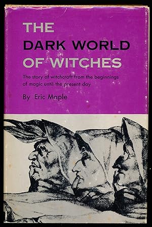 THE DARK WORLD OF WITCHES