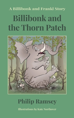 Immagine del venditore per Billibonk and the Thorn Patch (Paperback or Softback) venduto da BargainBookStores