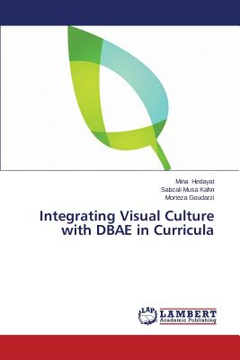 Imagen del vendedor de Integrating Visual Culture with Dbae in Curricula (Paperback or Softback) a la venta por BargainBookStores