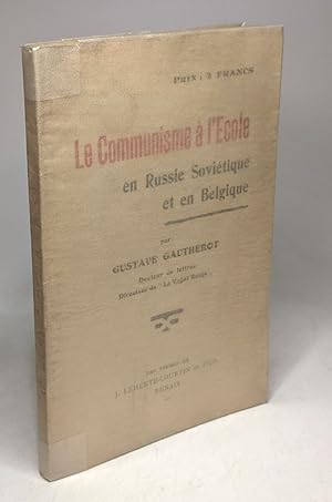 Seller image for Le communisme  l'cole. En Russie Sovitique -  travers le monde en France for sale by crealivres