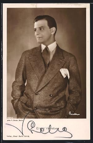 Ansichtskarte Schauspieler Ernst Verebes in zweireihigem Anzug mit Einstecktuch, mit original Aut...