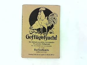 Seller image for Geflgelzucht: Ein Lehrbuch neuzeitlicher Betriebsweisen der gesamten Geflgelzucht. for sale by Das Buchregal GmbH