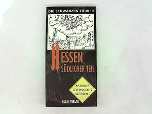 Bild des Verkufers fr Die schwarzen Fhrer; Teil: Hessen - sdlicher Teil : 171 geheimnisvolle Sttten in 116 Orten. von Johanna Maria Ziemann zum Verkauf von Das Buchregal GmbH