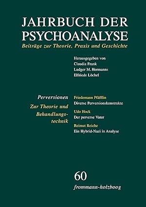 Seller image for Jahrbuch der Psychoanalyse / Band 60: Perversionen - Zur Theorie und Behandlungstechnik for sale by moluna