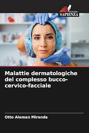 Bild des Verkufers fr Malattie dermatologiche del complesso bucco-cervico-facciale zum Verkauf von moluna