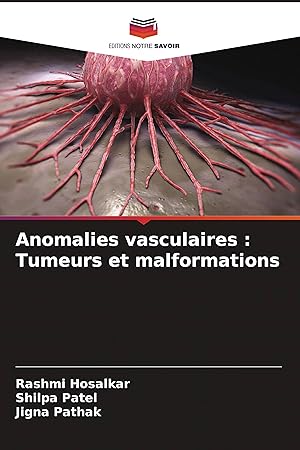 Bild des Verkufers fr Anomalies vasculaires : Tumeurs et malformations zum Verkauf von moluna