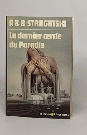 Imagen del vendedor de Le dernier cercle du Paradis - (The final circle of Paradise) a la venta por crealivres