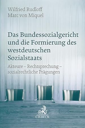 Seller image for Das Bundessozialgericht und die Formierung des westdeutschen Sozialstaats for sale by moluna