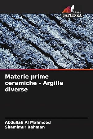 Seller image for Materie prime ceramiche - Argille diverse for sale by moluna