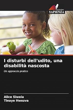 Imagen del vendedor de I disturbi dell udito, una disabilit nascosta a la venta por moluna