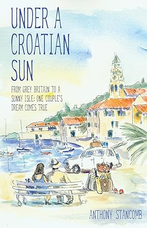 Seller image for Under a Croatian Sun for sale by moluna