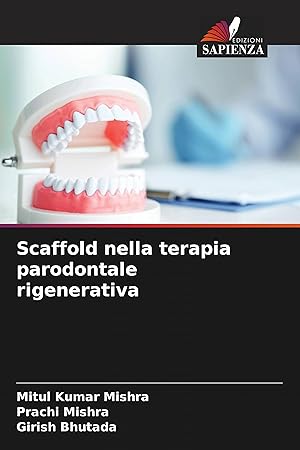 Bild des Verkufers fr Scaffold nella terapia parodontale rigenerativa zum Verkauf von moluna
