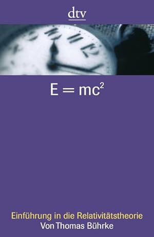 Imagen del vendedor de E = mc : Einfhrung in die Relativittstheorie a la venta por Versandantiquariat Felix Mcke