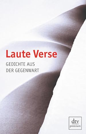 Immagine del venditore per Laute Verse: Gedichte aus der Gegenwart venduto da Versandantiquariat Felix Mcke