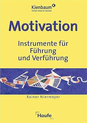 Bild des Verkufers fr Motivation - Instrumente zur Fhrung und Verfhrung zum Verkauf von Versandantiquariat Felix Mcke