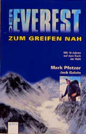 Imagen del vendedor de Der Everest. Zum Greifen nah a la venta por Versandantiquariat Felix Mcke