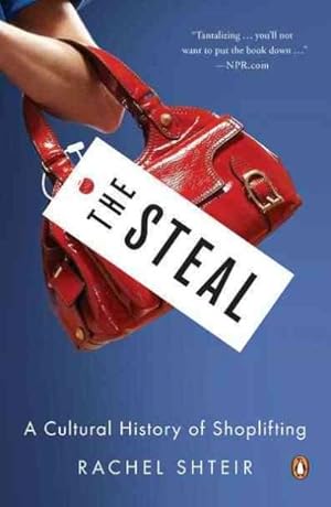 Imagen del vendedor de Steal : A Cultural History of Shoplifting a la venta por GreatBookPrices
