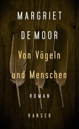 Seller image for Von Vgeln und Menschen: Roman for sale by Versandantiquariat Felix Mcke