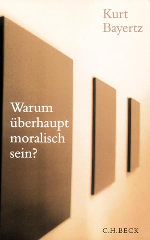 Seller image for Warum berhaupt moralisch sein? for sale by Versandantiquariat Felix Mcke