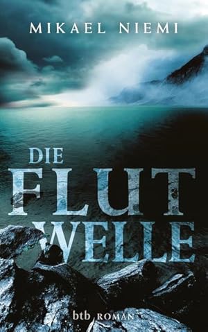 Seller image for Die Flutwelle: Roman: Roman. Deutsche Erstausgabe for sale by Versandantiquariat Felix Mcke