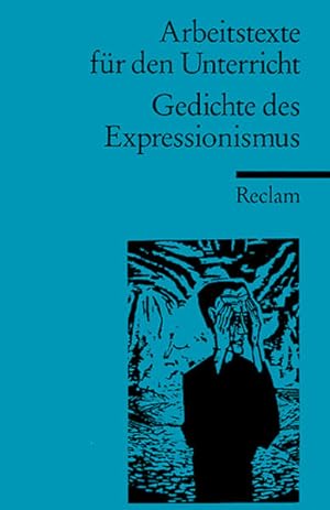 Bild des Verkufers fr Reclams Universal-Bibliothek Nr. 15024, Arbeitstexte fr den Unterricht: Gedichte des Expressionismus zum Verkauf von Versandantiquariat Felix Mcke