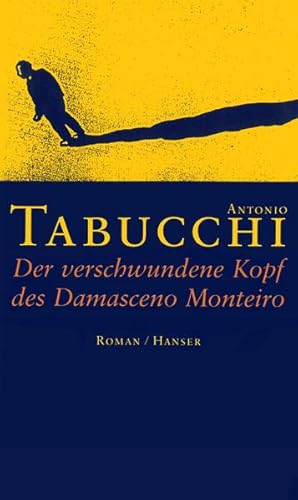 Seller image for Der verschwundene Kopf des Damasceno Monteiro: Roman for sale by Versandantiquariat Felix Mcke