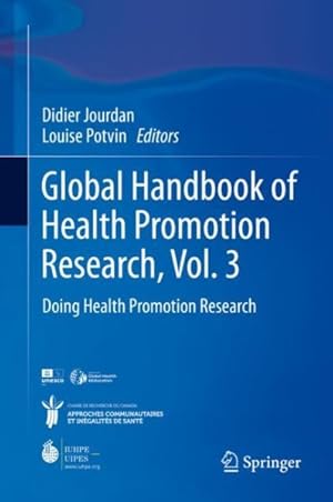 Seller image for Global Handbook of Health Promotion Research : Doing Health Promotion Research for sale by GreatBookPrices