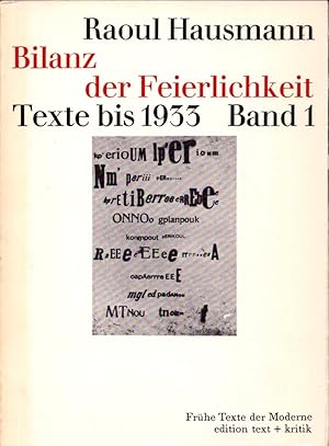 Bild des Verkufers fr Texte bis 1933. BAND 1 (von 2) apart: Bilanz der Feierlichkeit. Hrsg. von Michael Erlhoff.(Reihen-Hrsg.: Jrg Drews, Hartmut Geerken u. Klaus Ramm). zum Verkauf von Antiquariat Reinhold Pabel