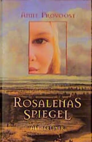 Seller image for Rosalenas Spiegel for sale by Versandantiquariat Felix Mcke