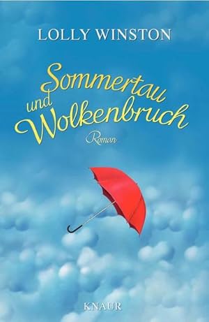 Image du vendeur pour Sommertau und Wolkenbruch: Roman mis en vente par Versandantiquariat Felix Mcke