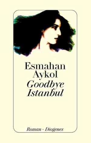 Bild des Verkufers fr Goodbye Istanbul zum Verkauf von Versandantiquariat Felix Mcke
